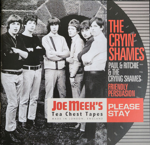 The Cryin' Shames, Paul & Ritchie & The Cryin' Shames, Friendly Persuasion - Please Stay