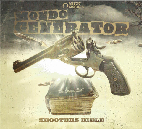 Nick Oliveri's Mondo Generator - Shooters Bible