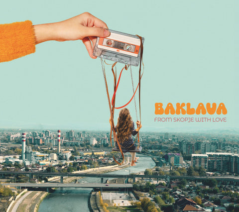 Baklava - From Skopje With Love