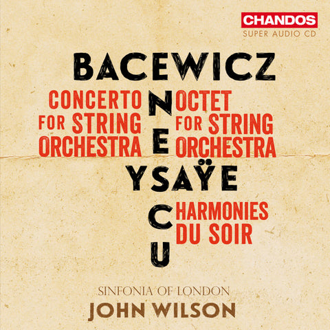 Bacewicz, Enescu, Ysaÿe, Sinfonia Of London, John Wilson - Concerto For String Orchestra, Octet For String Orchestra, Harmonies Du Soir