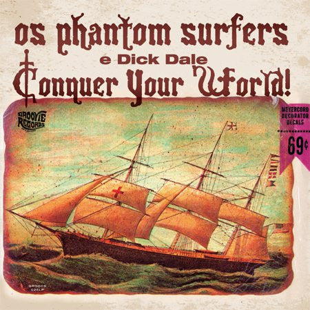 Os Phantom Surfers E Dick Dale - Conquer Your World!