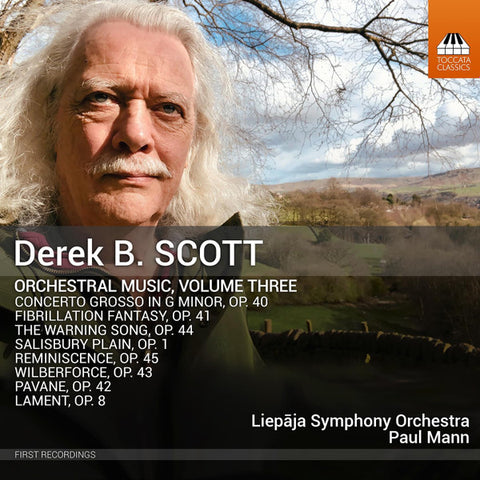 Derek B. Scott - Liepāja Symphony Orchestra, Paul Mann - Orchestral Music, Volume Three