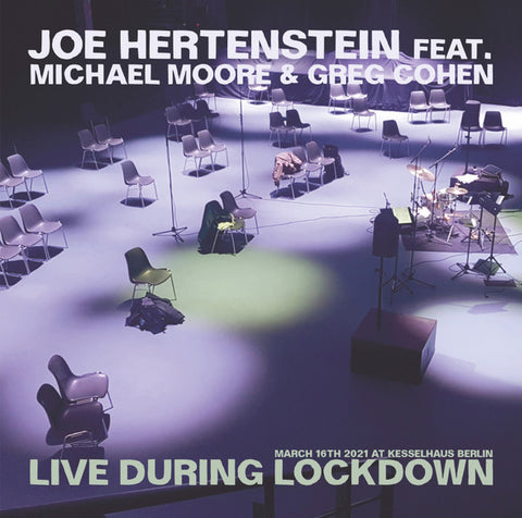 Joe Hertenstein Feat. Michael Moore & Greg Cohen - Live During Lockdown