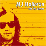 M J Halloran And The Sinners - Me Souffler