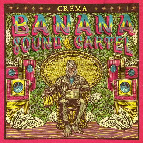 Banana Sound Cartel - Crema