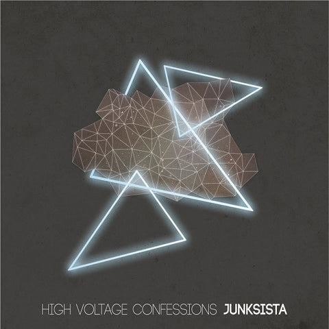 Junksista - High Voltage Confessions