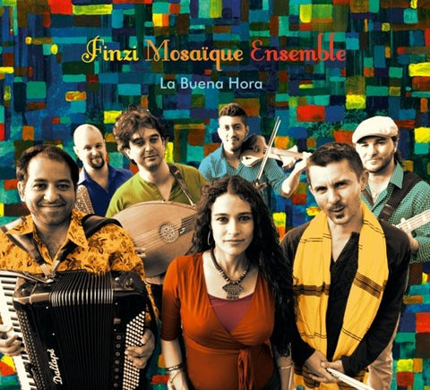 Finzi Mosaïque Ensemble - La Buena Hora