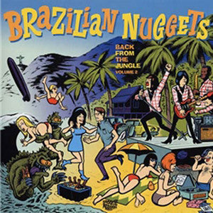 Various - Brazilian Nuggets - Back From The Jungle Volume 2