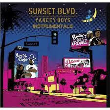 Yancey Boys - Sunset Blvd. Instrumentals