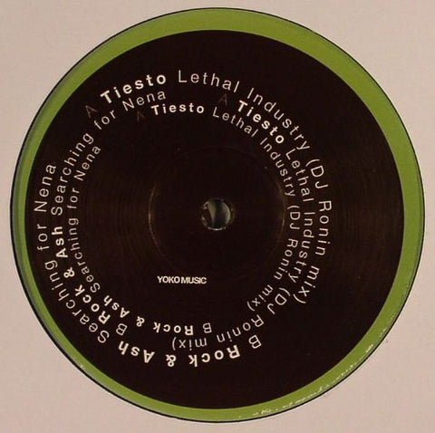 Tiesto / Rock & Ash - Lethal Industry / Searching For Nena