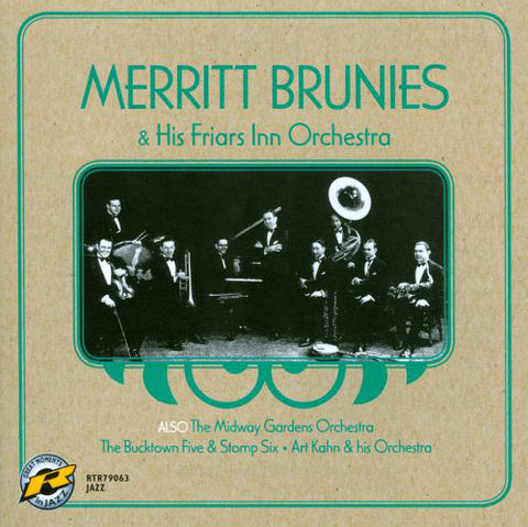 Merritt Brunies & His Friars Inn Orchestra - Merritt Brunies & His Friars Inn Orchestra