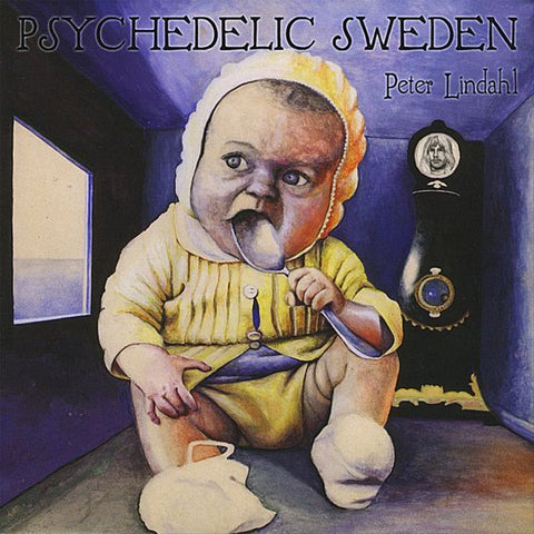 Peter Lindahl - Psychedelic Sweden