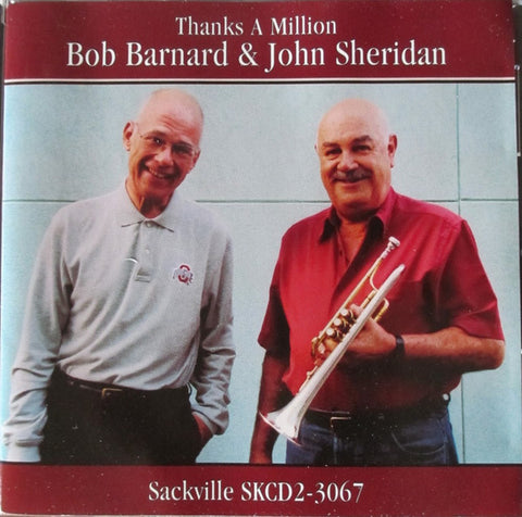 Bob Barnard & John Sheridan - Thanks A Million