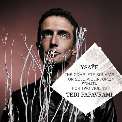 Ysaÿe - Tedi Papavrami - The Complete Sonatas For Solo Violin, Op.27, Sonata For Two Violins