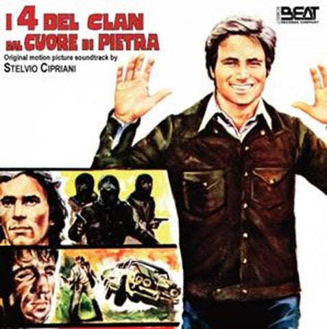 Stelvio Cipriani - I 4 Del Clan Dal Cuore Di Pietra (Original Motion Picture Soundtrack)