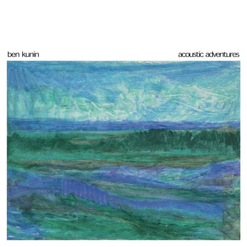 Ben Kunin - Acoustic Adventures