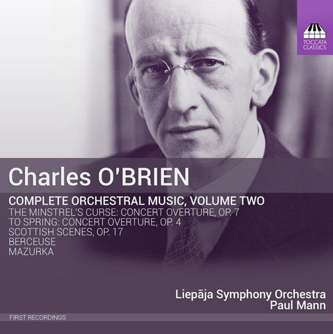 Charles O'Brien - Liepāja Symphony Orchestra, Paul Mann - Complete Orchestral Music, Volume Two