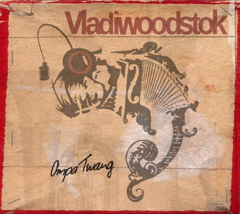 Vladiwoodstock - Ompa Twang
