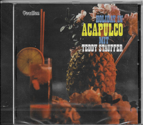 Teddy Stauffer - Holiday In Acapulco