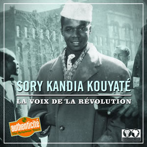 Sory Kandia Kouyate - La Voix De La Révolution