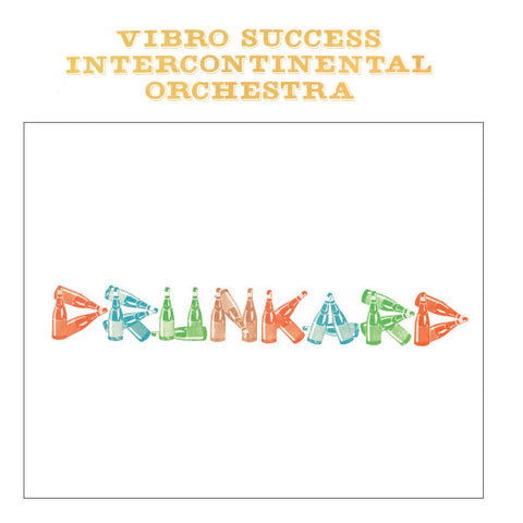 vibro success intercontinental orchestra - Drunkard