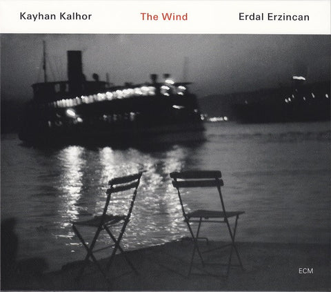 Kayhan Kalhor / Erdal Erzincan, - The Wind