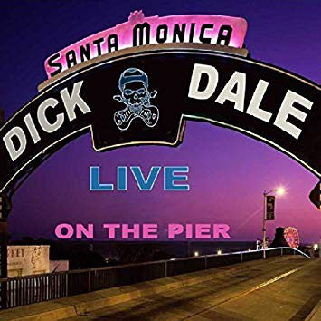 Dick Dale - Santa Monica - Live On The Pier