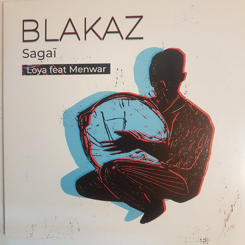 Blakaz, Menwar - Sagaï Loya feat Menwar