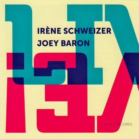 Irène Schweizer – Joey Baron - Live!