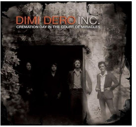 Dimi Dero Inc. - Cremation Day In The Court Of Miracles