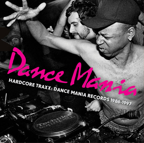 Various, - Hardcore Traxx: Dance Mania Records 1986-1997