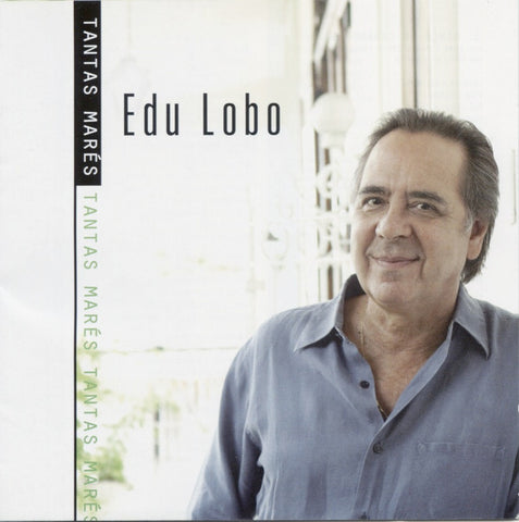 Edu Lobo - Tantas Marés
