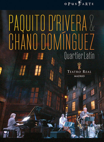 Paquito D'Rivera, Chano Domínguez - Quartier Latin