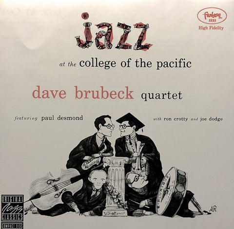 Dave Brubeck Quartet Featuring Paul Desmond With Ron Crotty And Joe Dodge - Jazz At The College Of The Pacific
