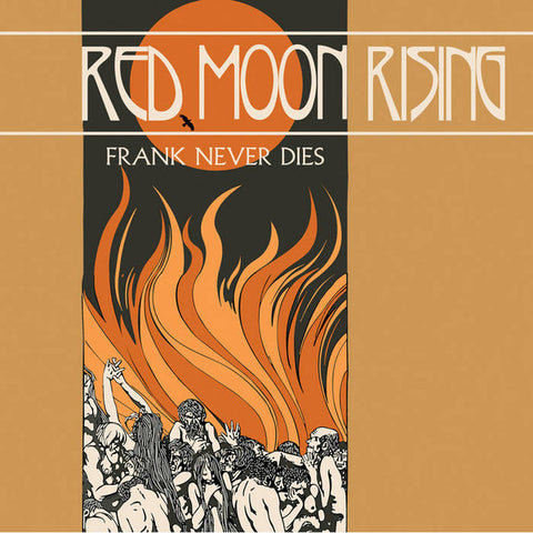 Frank Never Dies - Red Moon Rising