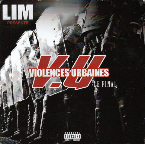 LIM - Violences Urbaines Le Final
