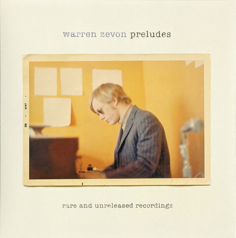 Warren Zevon - Preludes (Rare And Unreleased Recordings)