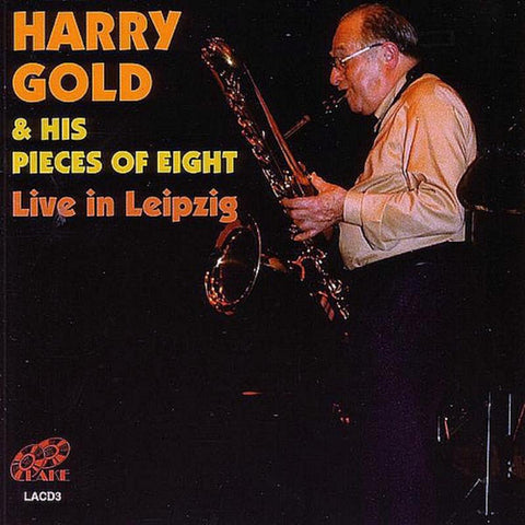 Harry Gold And His Pieces Of Eight - Living In Leipzig