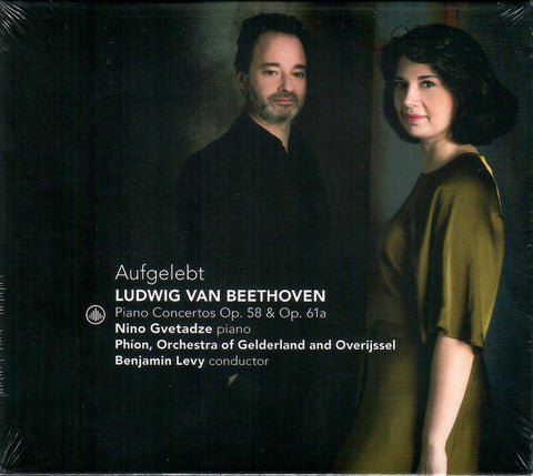 Ludwig van Beethoven, Nino Gvetadze, Benjamin Levy, Phion - Aufgelebt - Piano Concertos Op. 58 & Op. 61A