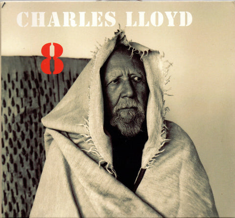 Charles Lloyd - 8 (Kindred Spirits Live From The Lobero Theater)