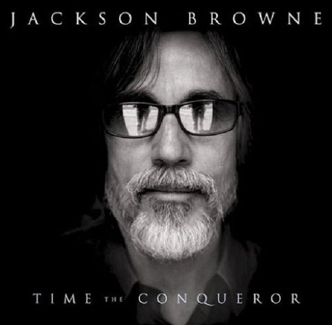 Jackson Browne - Time The Conqueror