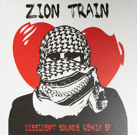 Zion Train - Dissident Sounds Remix EP