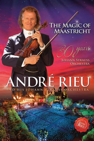 André Rieu, Johann Strauss Orchestra - The Magic Of Maastricht - 30 Years