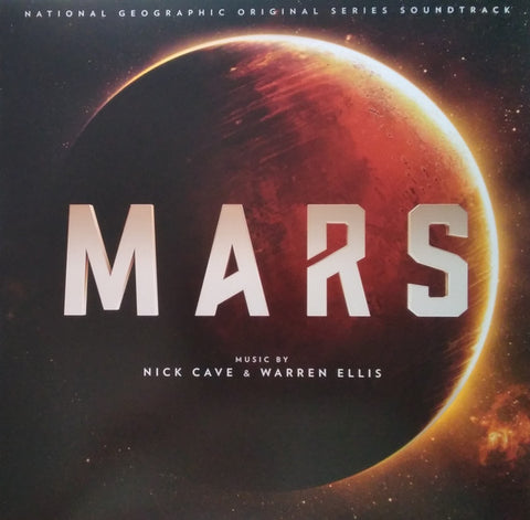 Nick Cave & Warren Ellis - Mars (National Geographic Original Series Soundtrack)