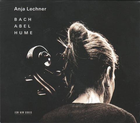 Anja Lechner, Bach / Abel / Hume - Bach/Abel/Hume