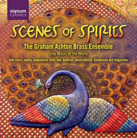 Graham Ashton Brass Ensemble - Scenes Of Spirits