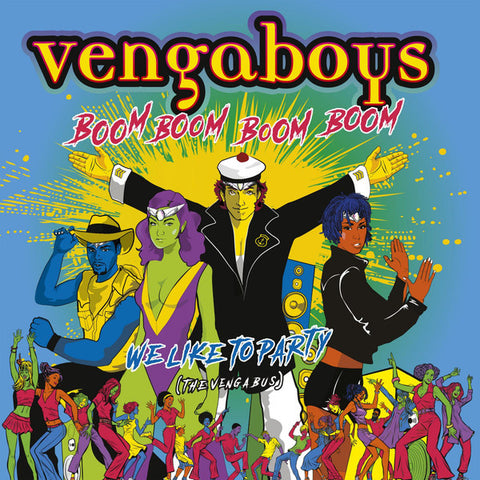 Vengaboys - Boom Boom Boom Boom! / We Like To Party