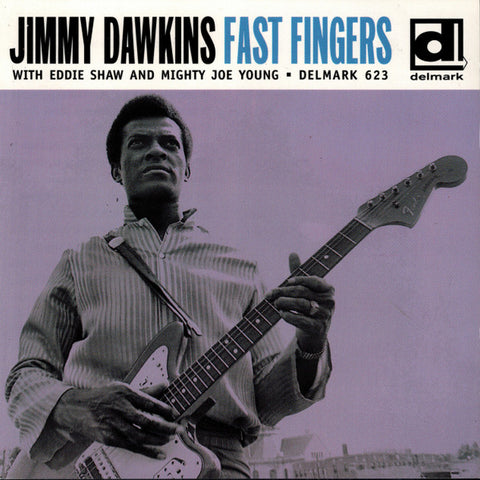 Jimmy Dawkins - Fast Fingers