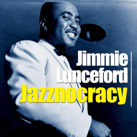 Jimmie Lunceford - Jazznocracy