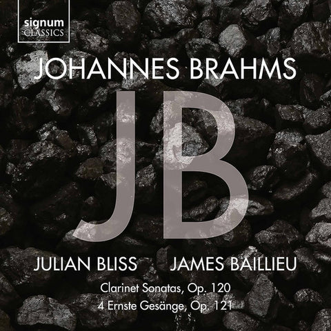 Johannes Brahms, Julian Bliss, James Baillieu - Clarinet Sonatas